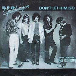 REO Speedwagon : Don't Let Him Go - Follow My Heart